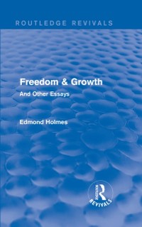 Cover Freedom & Growth (Routledge Revivals)