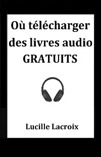 Cover Où télécharger des livres audio GRATUITS