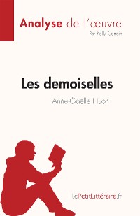 Cover Les demoiselles d'Anne-Gaëlle Huon (Analyse de l'œuvre)