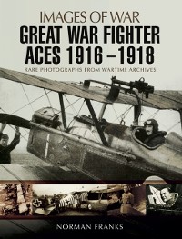 Cover Great War Fighter Aces, 1916-1918