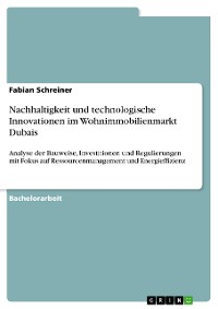 Cover Nachhaltigkeit und technologische Innovationen im Wohnimmobilienmarkt Dubais