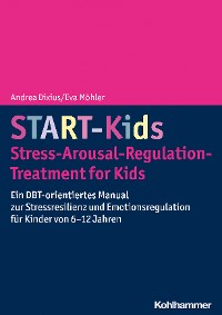 Cover START-Kids - Stress-Arousal-Regulation-Treatment for Kids