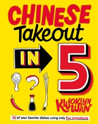 Cover Chinese Takeout in 5