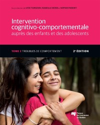 Cover Intervention cognitivo-comportementale auprès des enfants et des adolescents, Tome 2 - 2e édition