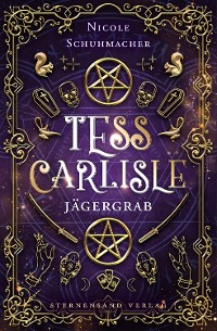 Cover Tess Carlisle (Band 3): Jägergrab