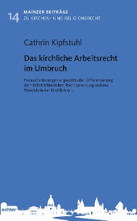 Cover Das kirchliche Arbeitsrecht im Umbruch