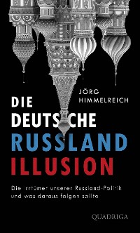 Cover Die deutsche Russland-Illusion