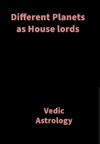 Cover Different Planets as House lords