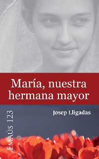 Cover María, nuestra hermana mayor