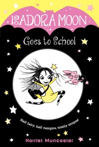 Cover Isadora Moon Goes to School