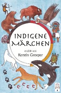 Cover Indigene Märchen