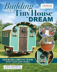Cover Building Your Tiny House Dream