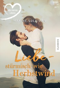 Cover Liebe – stürmisch wie Herbstwind