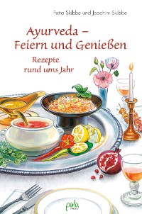 Cover Ayurveda - Feiern und Genießen