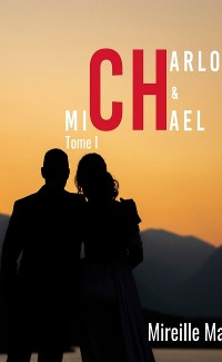 Cover Charlotte et Michael - Tome 1