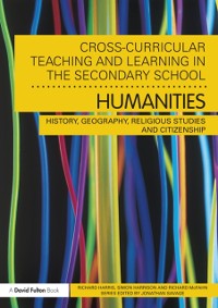 Cover Cross-Curricular Teaching and Learning in the Secondary School... Humanities
