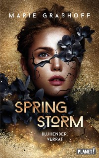 Cover Spring Storm 1: Blühender Verrat