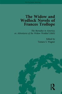 Cover Widow and Wedlock Novels of Frances Trollope Vol 3