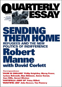 Cover Quarterly Essay 13 Sending Them Home