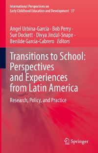 Cover Transitions to School: Perspectives and Experiences from Latin America
