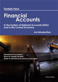 Cover Financial Accounts in the Sstem of National Accounts (SNA) and in the Current Economy