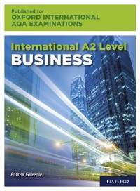 Cover Oxford International AQA Examinations: International A2 Level Business
