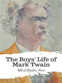 Cover The Boys' Life of Mark Twain