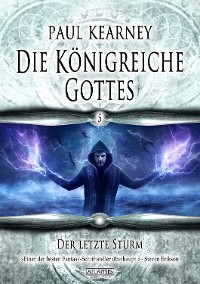 Cover Die Königreiche Gottes 5: Der letzte Sturm