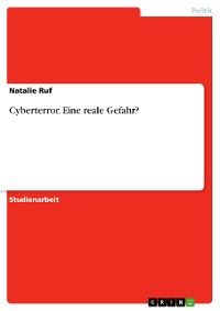 Cover Cyberterror. Eine reale Gefahr?