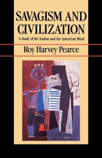 Cover Savagism and Civilization