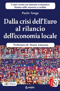 Cover Dalla crisi dell’Euro al rilancio dell’economia locale
