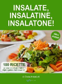 Cover Insalate, insalatine, insalatone!