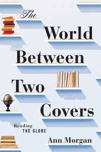 Cover The World Between Two Covers: Reading the Globe