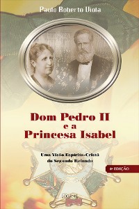 Cover Dom Pedro II e a Princesa Isabel