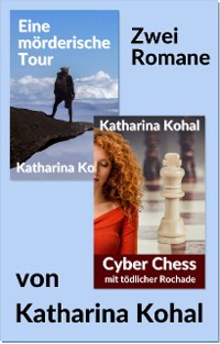 Cover "Eine mörderische Tour" und "Cyber Chess mit tödlicher Rochade"