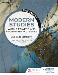 Cover National 4 & 5 Modern Studies: World Powers and International Issues, Second Edition