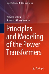 Cover Principles and Modeling of the Power Transformers
