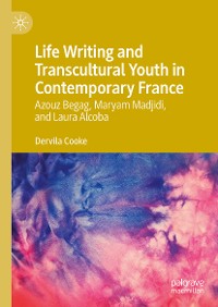 Cover Life Writing and Transcultural Youth in Contemporary France