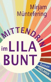 Cover Mittendrin im Lilabunt