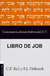 Cover Comentario al texto hebreo del Antiguo Testamento - Job