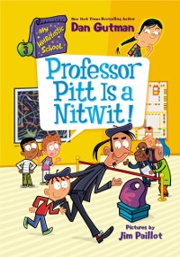 Cover My Weirdtastic School #3: Professor Pitt Is a Nitwit!