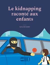 Cover Le kidnapping raconté aux enfants