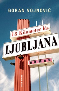 Cover 18 Kilometer bis Ljubljana
