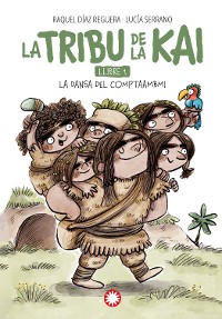 Cover La dansa del comptaambi (La tribu de la Kai #1)