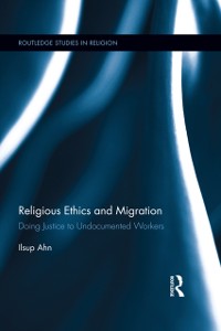 Cover Religious Ethics and Migration