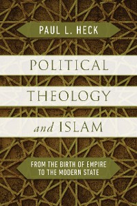 Cover Political Theology and Islam