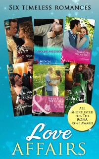 Cover Love Affairs: Scandal's Virgin / Risk of a Lifetime / Taming Her Italian Boss / The Gentleman Rogue / Unveiling Lady Clare / The Heir of the Castle