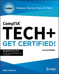 Cover CompTIA Tech+ CertMike: Prepare. Practice. Pass the Test! Get Certified!