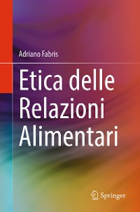 Cover Etica delle Relazioni Alimentari