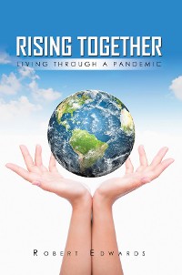 Cover Rising Together Living Through A Pandemic
